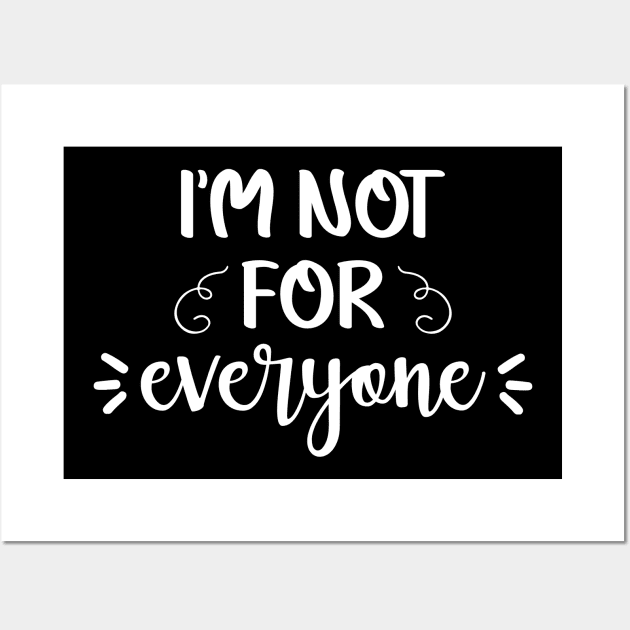 I'm not for everyone Wall Art by vintage-corner